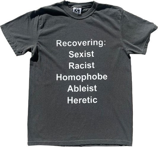 Recovering Racist Tee (M)